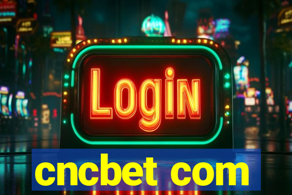 cncbet com